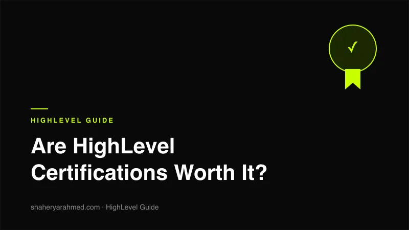Overview of HighLevel Certifications and who they help